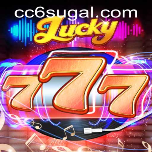 Exploring the Exciting World of Lucky777: A Comprehensive Guide to CC6